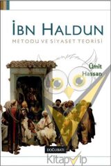 İbn Haldun Metodu ve Siyaset Teorisi