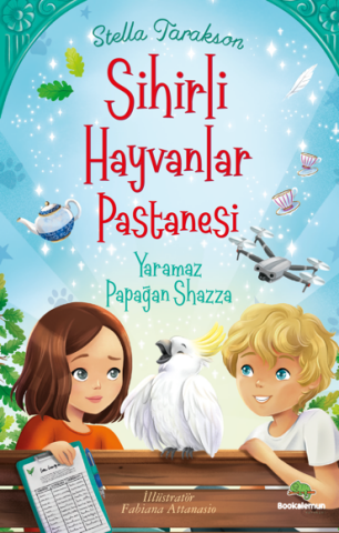 Sihirli Hayvanlar Pastanesi – Yaramaz Papağan Shazza