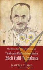 Türkiye’nin İlk Komünistlerinden Zileli Halil Yalçınkaya
