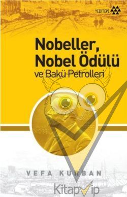 Nobeller, Nobel Ödülü ve Bakü Petrolleri