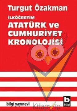 İlköğretim Atatürk ve Cumhuriyet Kronolojisi