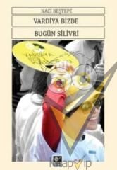 Vardiya Bizde Bugün Silivri