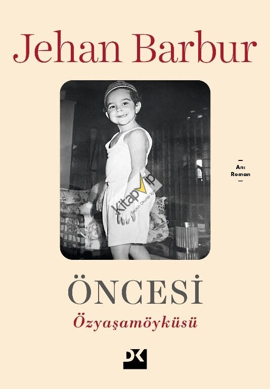 Öncesi - Özyaşam Öyküsü