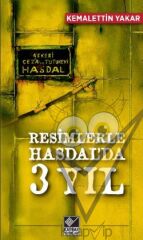 Resimlerle Hasdal’da 3 Yıl