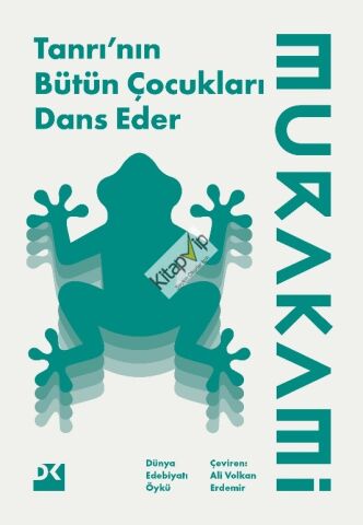 Tanrı’nın Bütün Çocukları Dans Eder
