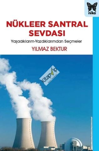 Nükleer Santral Sevdası