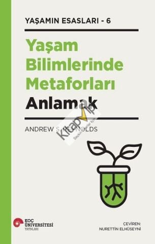 Yaşam Bilimlerinde Metaforları Anlamak