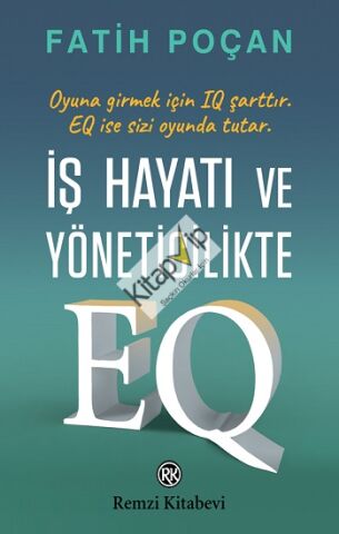 İş Hayatı ve Yöneticilikte EQ