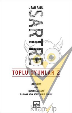 Toplu Oyunlar 2 (Nekrassov, Kean, Troyalı Kadınlar, Bariona veya Acı ve Umut Oyunu)