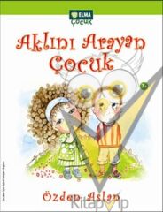 Aklını Arayan Çocuk