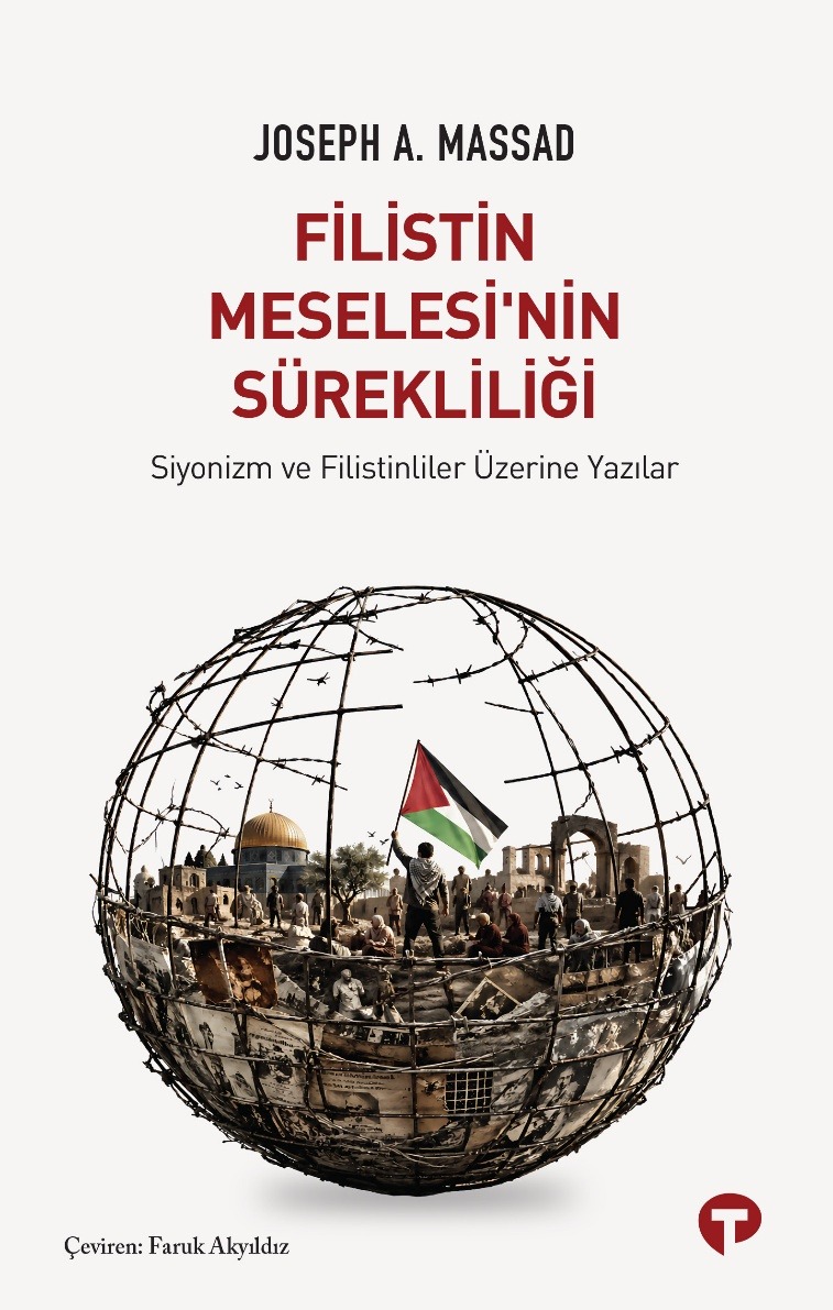 Filistin Meselesi’nin Sürekliliği