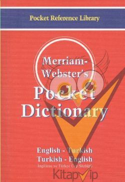 Merriam - Webster’s Pocket Dictionary / English - Turkish / Turkish - English