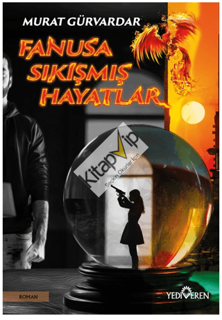 Fanusa Sıkışmış Hayatlar