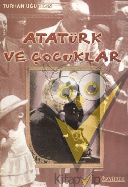 Atatürk ve Çocuklar