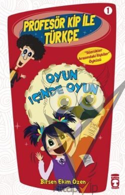 Profesör Kip ile Türkçe 1 - Oyun İçinde Oyun