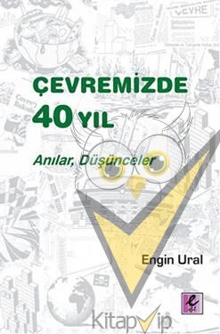 Çevremizde 40 Yıl