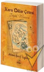 Kara Oklar Çetesi 1 - Büyük Macera (Ciltli)