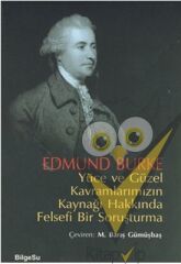 Yüce ve Güzel Kavramlarımızın Kaynağı Hakkında Felsefi Bir Soruşturma
