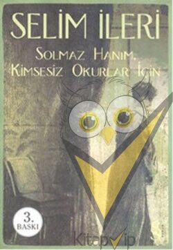Solmaz Hanım - Kimsesiz Okurlar İçin