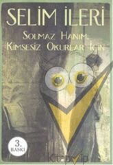 Solmaz Hanım - Kimsesiz Okurlar İçin