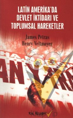 Latin Amerika’da Devlet İktidarı ve Toplumsal Hareketler