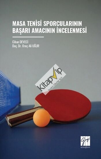 Masa Tenisi Sporcularının Başarı Amacının İncelenmesi