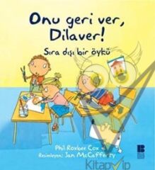 Onu Geri Ver, Dilaver!
