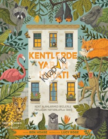 Kentlerde Yaban Hayatı