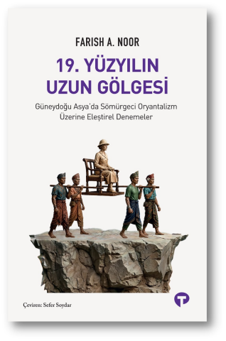 19. Yüzyılın Uzun Gölgesi