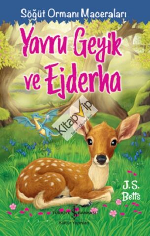 Yavru Geyik ve Ejderha – Söğüt Ormanı Maceraları