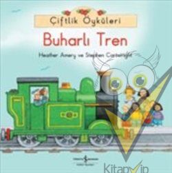 Çiftlik Öyküleri - Buharlı Tren