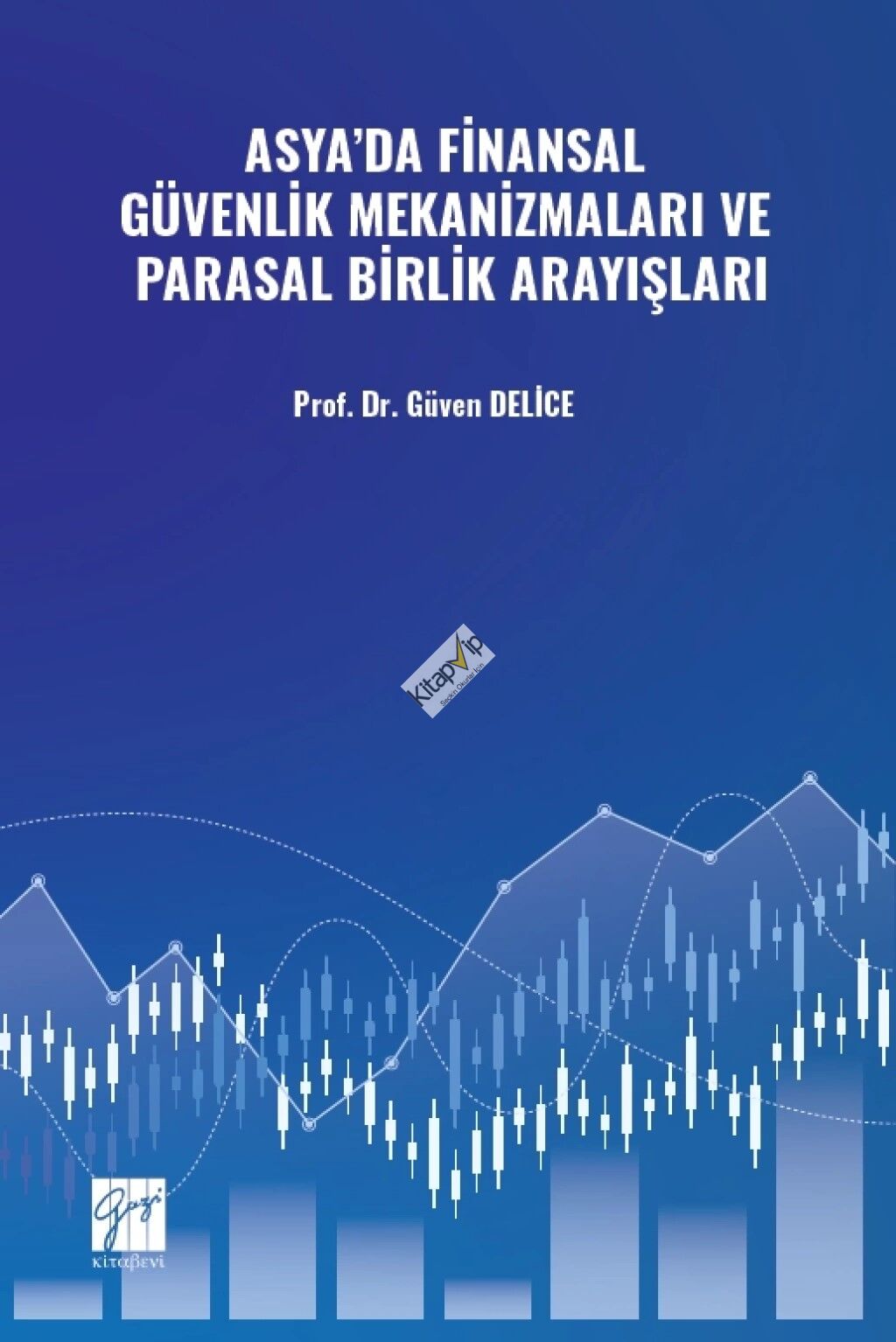 Asya’da Finansal Güvenlik Mekanizmaları ve Parasal Birlik Arayışları
