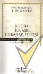 Rudin İlk Aşk İlkbahar Selleri