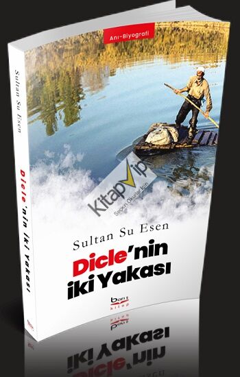 Dicle’nin İki Yakası