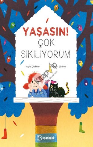 Yaşasın! Çok Sıkılıyorum (Ciltli)