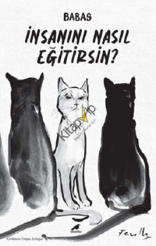 İnsanını Nasıl Eğitirsin?