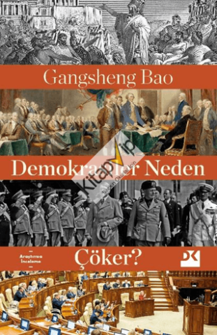 Demokrasiler Neden Çöker?