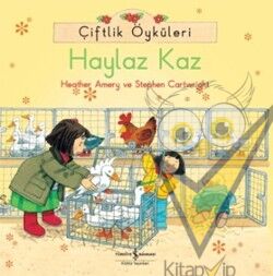 Çiftlik Öyküleri - Haylaz Kaz