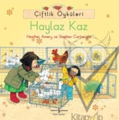 Çiftlik Öyküleri - Haylaz Kaz