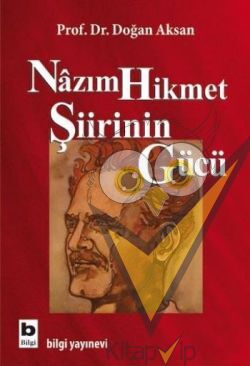 Nazım Hikmet Şiirinin Gücü