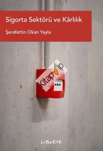 Sigorta Sektörü ve Karlılık