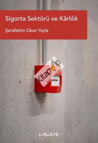 Sigorta Sektörü ve Karlılık