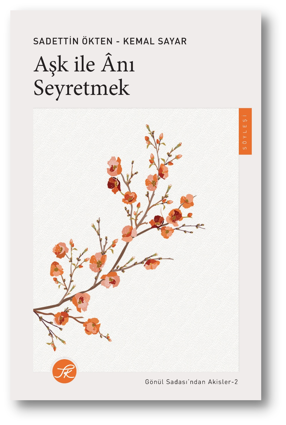 Aşk ile Anı Seyretmek