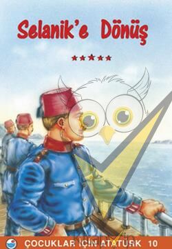 Selanik’e Dönüş