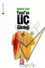 Yusuf’un Üç Gömleği
