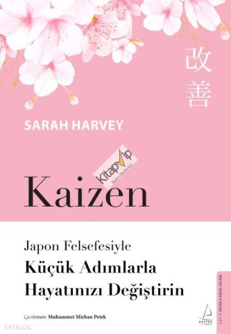 Kaizen;Japon Felsefesiyle Küçük Adımlarla Hayatınızı Değiştiren