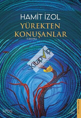 Yürekten Konuşanlar