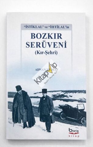 Bozkır Serüveni ( Kır – Şehri )