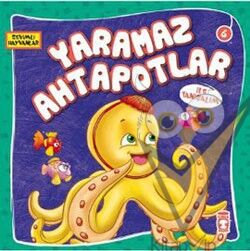 Yaramaz Ahtapotlar ile Tanışalım