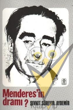 Menderes’in Dramı